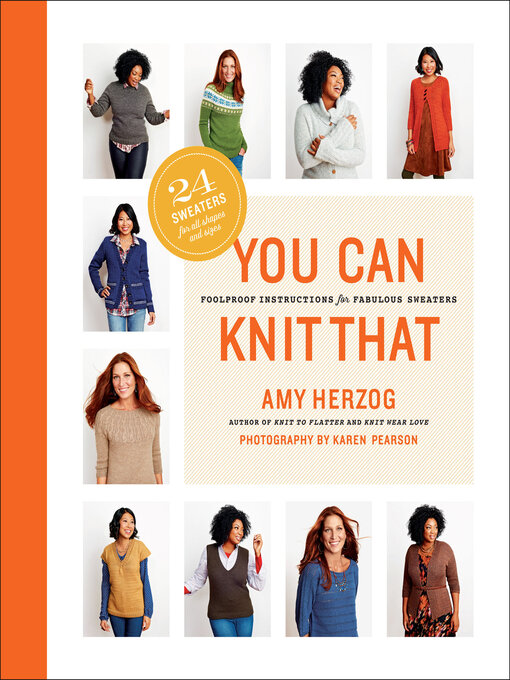 Title details for You Can Knit That by Amy Herzog - Available